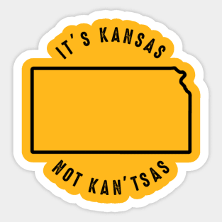 It's Kansas NOT Kan'tsas! Sticker